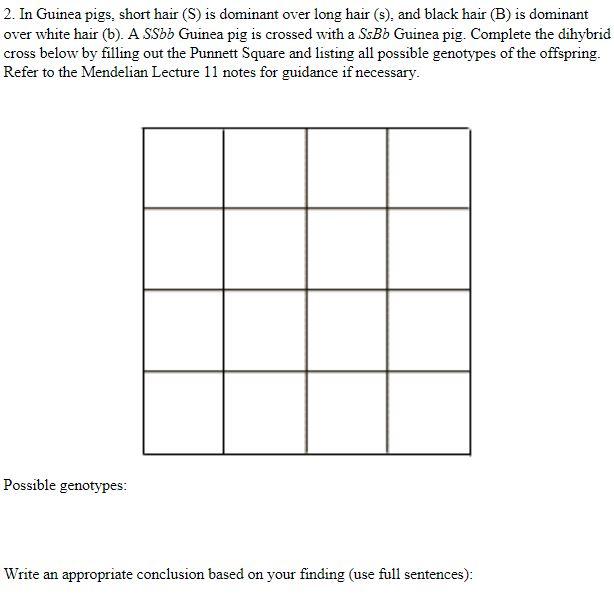 Solved 2 In Guinea Pigs Short Hair S Is Dominant Over Chegg Com