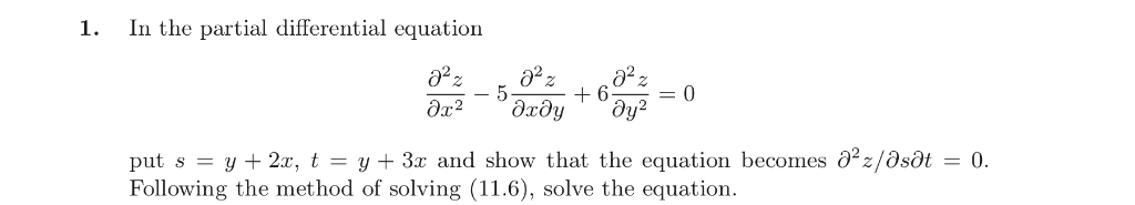 Solved 1. In the partial differential equation 2 2 5+6 0 put | Chegg.com