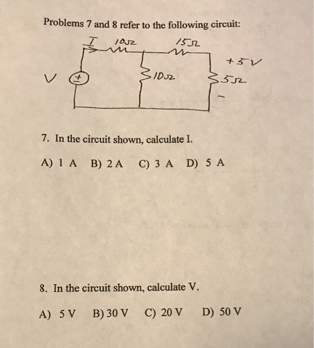 Solved Problems 7 And 8 Refer To The Following Circuit: In | Chegg.com