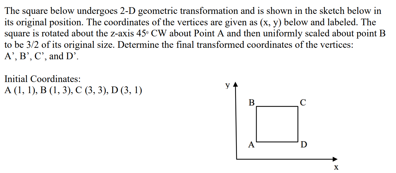 Solved The square below undergoes 2-D geometric | Chegg.com