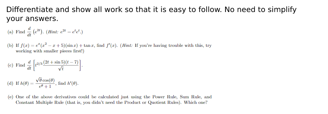 Solved Differentiate and show all work so that it is easy to | Chegg.com