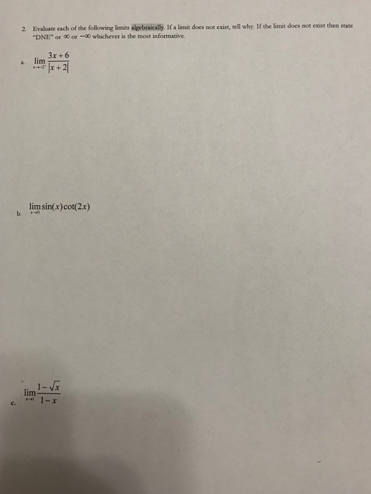Solved 2 Evaluate each of the following limits | Chegg.com