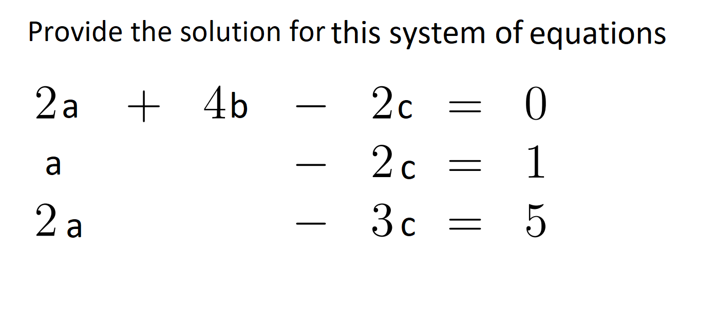 Solved Provide the solution for this system of equations 2a | Chegg.com