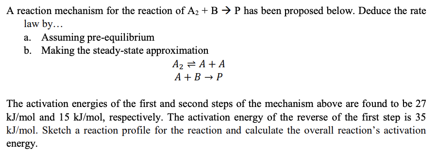 Solved A reaction mechanism for the reaction of A2 +B → P | Chegg.com