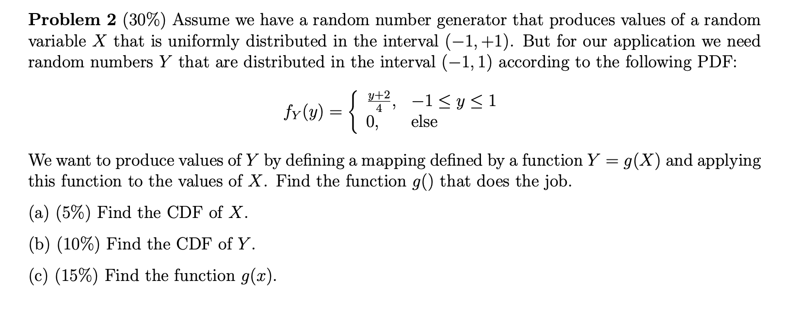 Solved Problem 2 (30%) Assume we have a random number | Chegg.com
