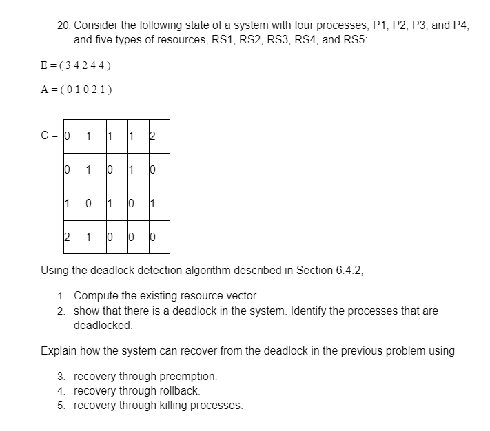 Solved 20. Consider the following state of a system with | Chegg.com