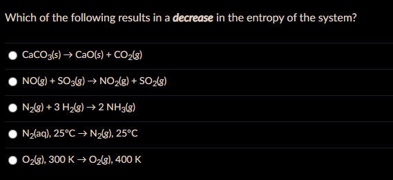 Solved Which of the following results in a decrease in the | Chegg.com