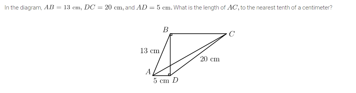 Solved In the diagram, AB=13 cm,DC=20 cm, and AD=5 cm. What | Chegg.com