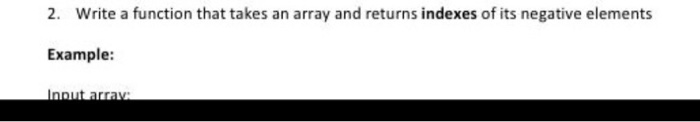 Solved 2. Write a function that takes an array and returns | Chegg.com