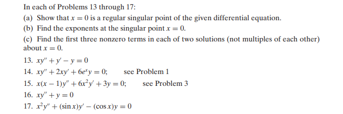 Solved In Each Of Problems 13 Through 17 : (a) Show That X=0 | Chegg.com