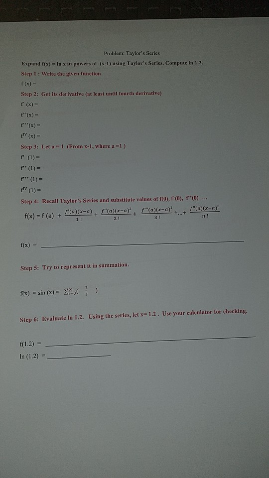 Solved Expand f(x) = ln x in powers of (x-1) using Taylor's | Chegg.com