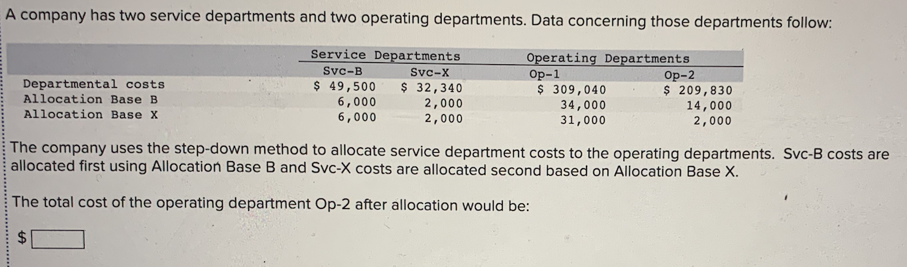 Solved A company has two service departments and two | Chegg.com