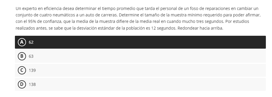 Un experto en eficiencia desea determinar el tiempo promedio que tarda el personal de un foso de reparaciones en cambiar un c