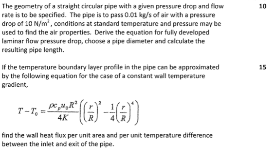 Solved 10 The geometry of a straight circular pipe with a | Chegg.com