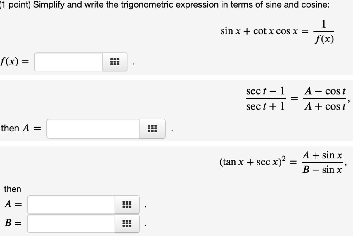 Solved (1 point) Simplify and write the trigonometric