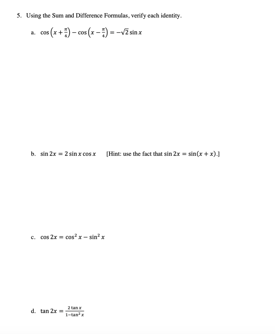 Solved 5. Using the Sum and Difference Formulas, verify each | Chegg.com