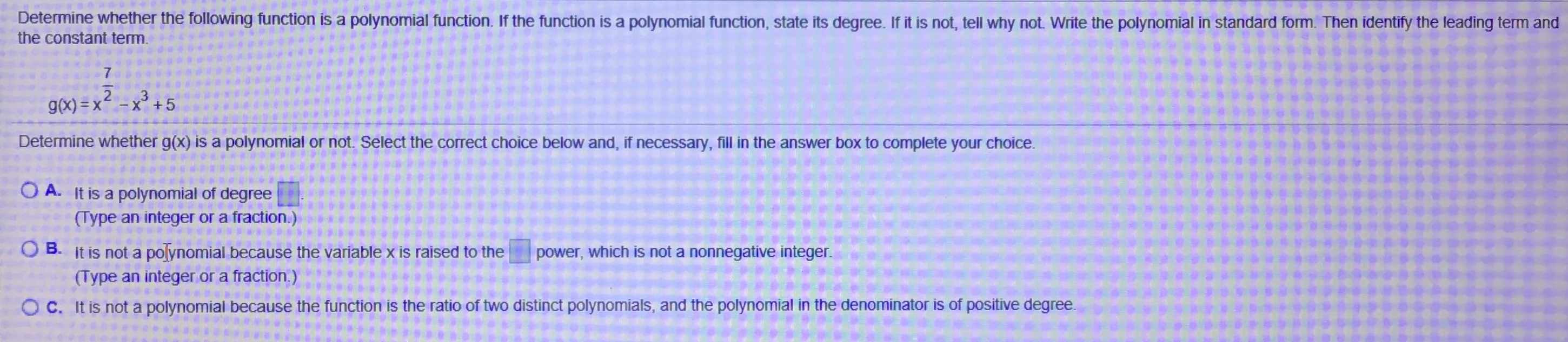 Solved Form a polynomial whose real zeros and degree are | Chegg.com