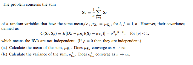 Solved The problem concerns the sum of n random variables | Chegg.com