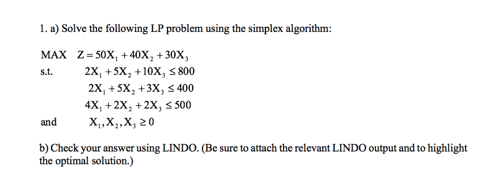 Solved 1. a) Solve the following LP problem using the | Chegg.com