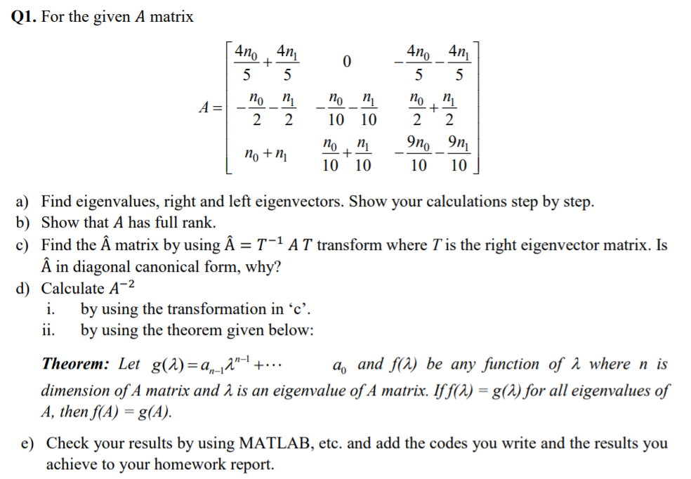 Solved Q1. For the given A matrix 4no 0 4n + 5 5 по п 2 2 A= | Chegg.com