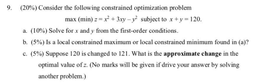 Solved 9. (20%) Consider the following constrained | Chegg.com