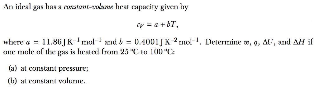 Solved An ideal gas has a constant-volume heat capacity | Chegg.com