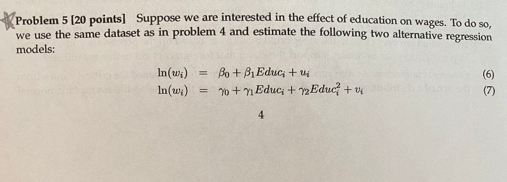 Problem 5 (20 points Suppose we are interested in the | Chegg.com