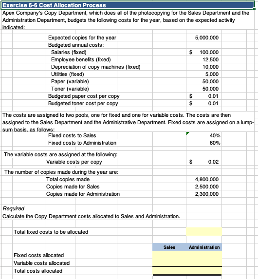 Solved Exercise 6-6 Cost Allocation Process Apex Company's | Chegg.com