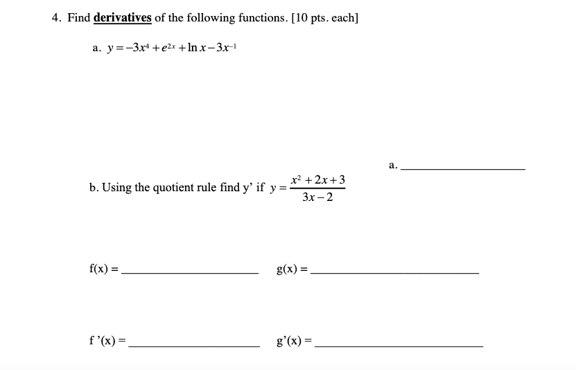 Solved 4 Find Derivatives Of The Following Functions 10 3598