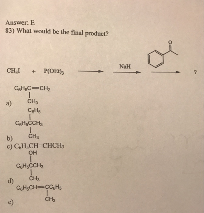 Solved What would be the final product?