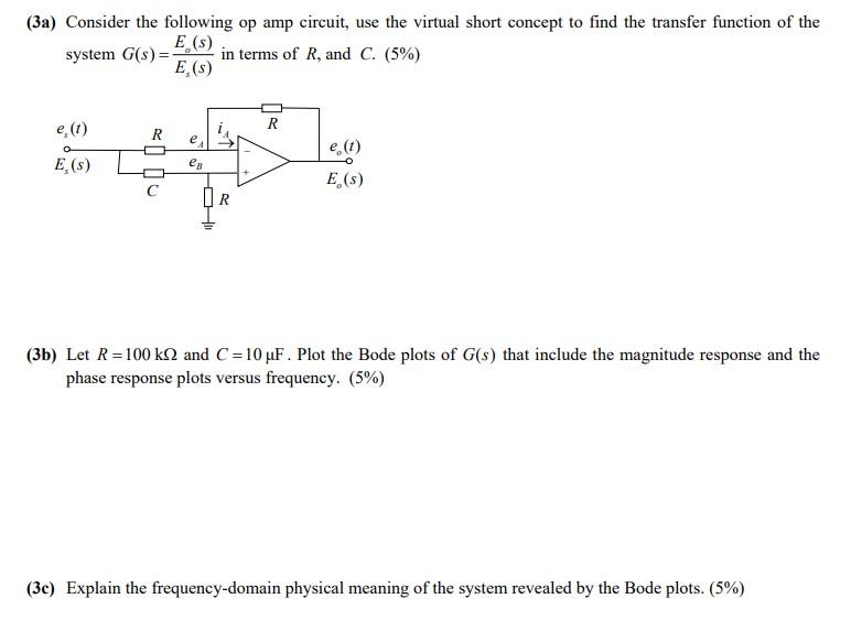 Solved (3a) Consider the following op amp circuit, use the | Chegg.com