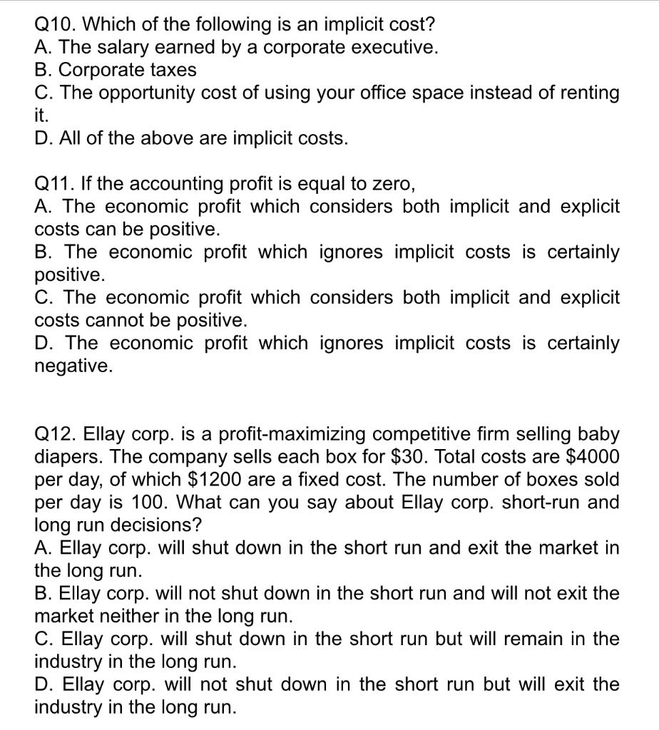 Solved Q10. Which of the following is an implicit cost? A. | Chegg.com