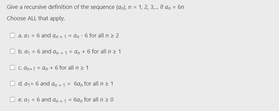 Solved Give A Recursive Definition Of The Sequence {an), N = | Chegg.com