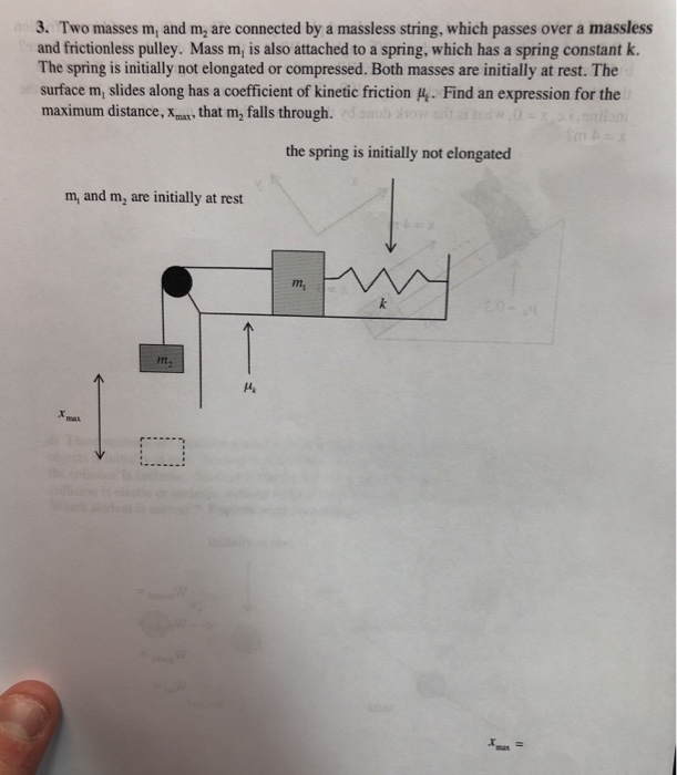 Solved 3. Two Masses M, And M, Are Connected By A Massless | Chegg.com