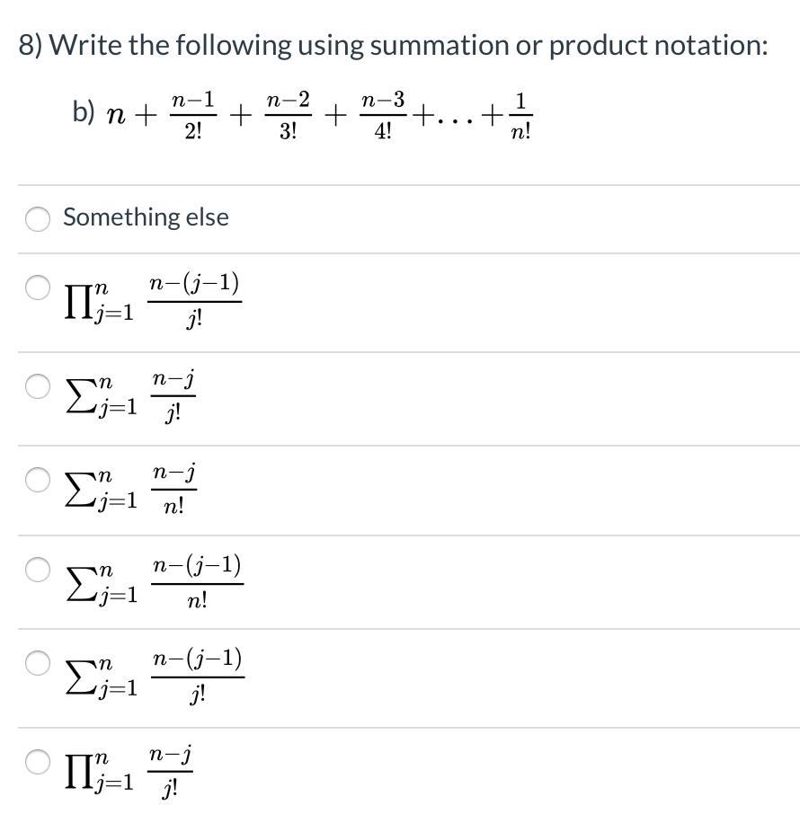 Solved 8) Write the following using summation or product | Chegg.com