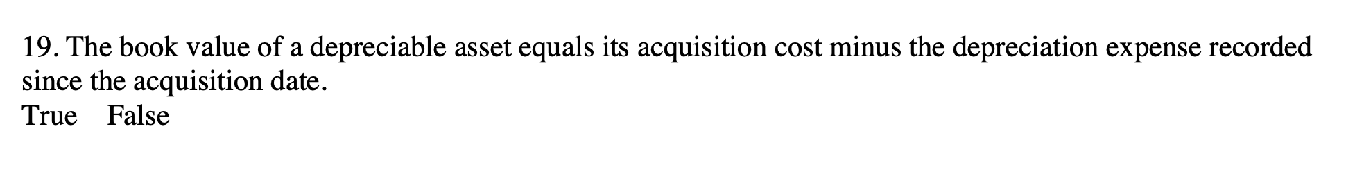 the book value of a depreciable asset equals