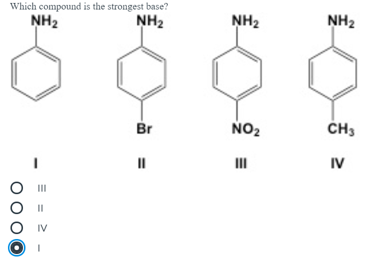 Which compound is the strongest base?NH2 NH2 NH2 NO2===Oooo.
