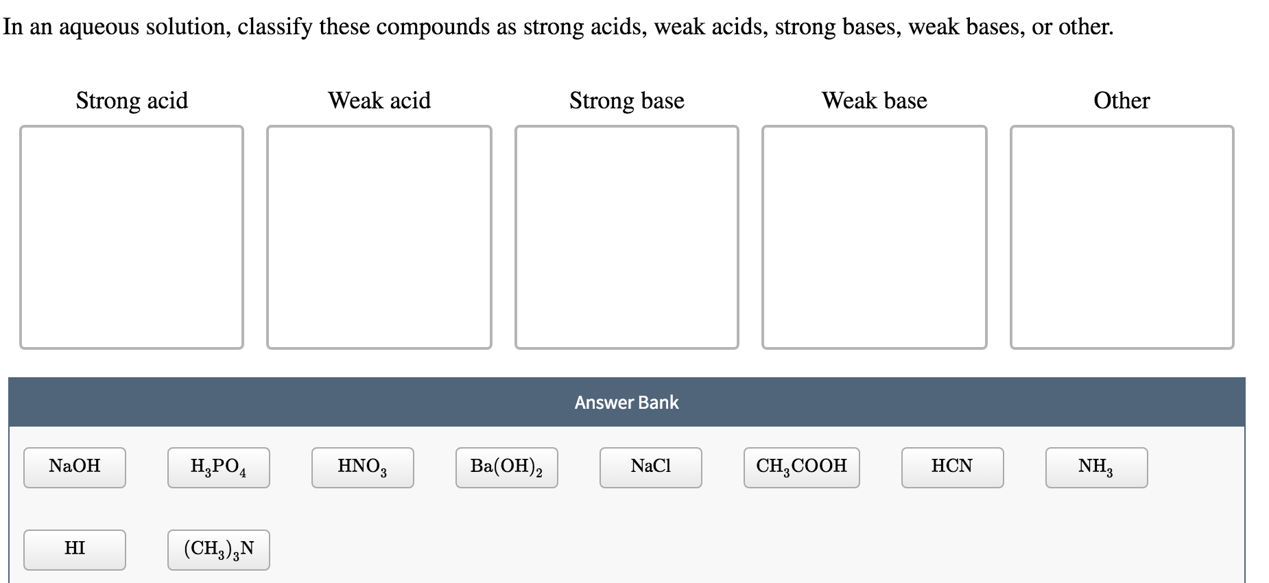 Solved In An Aqueous Solution, Classify These Compounds A