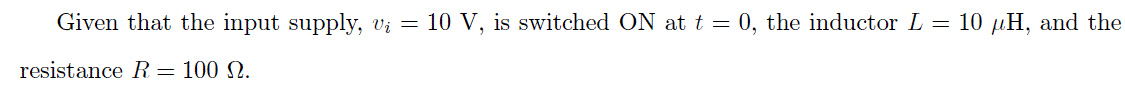 i(t) R hi L8 CL() Fig. 1: An RL circuit. Using | Chegg.com