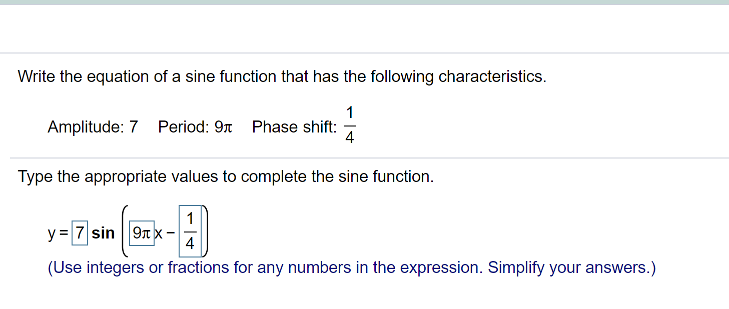 Solved Write The Equation Of A Sine Function That Has The | Chegg.com