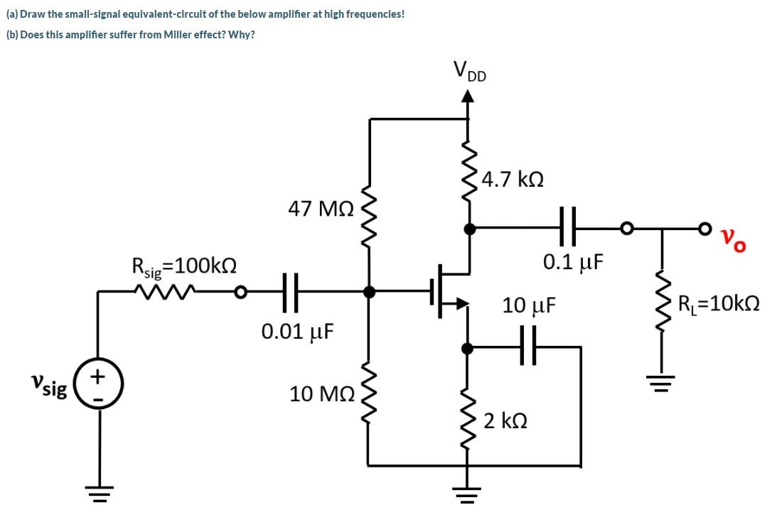 Solved (a) Draw the small-signal equivalent-circuit of the | Chegg.com