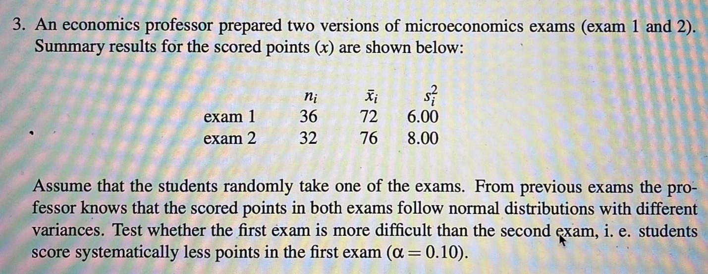 Solved 3. An economics professor prepared two versions of | Chegg.com