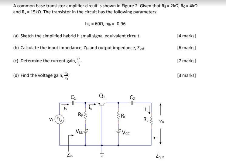 Solved A common base transistor amplifier circuit is shown | Chegg.com