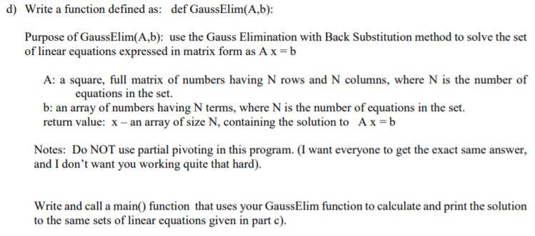 Solved c) Write a function defined as: def Gauss Jacobi (A, | Chegg.com