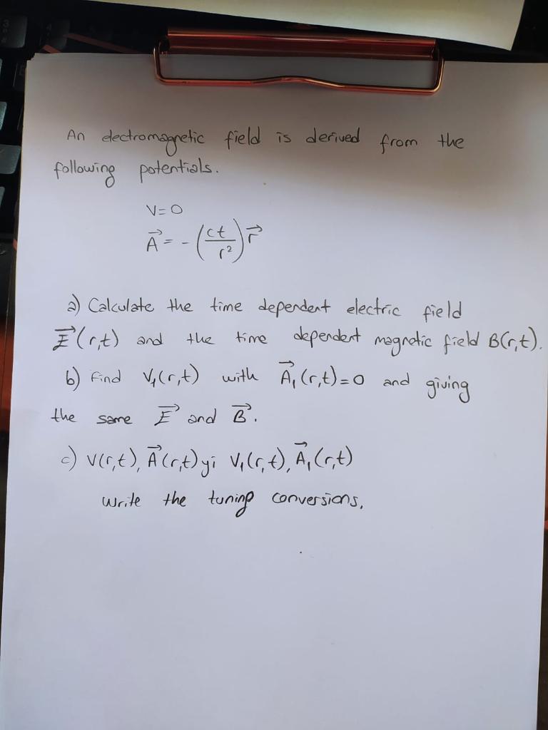 Solved From The An Dectromagnetic Field Is Derived Follow Chegg Com