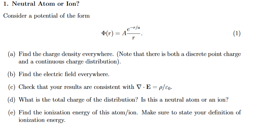 Solved 1. Neutral Atom or Ion? Consider a potential of the | Chegg.com