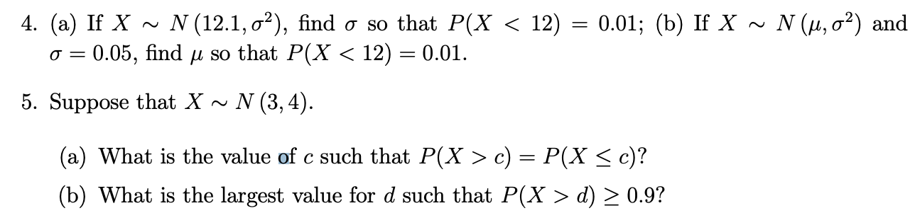 Solved 4 A If X N 12 1 Oº Find O So That P X 1 Chegg Com