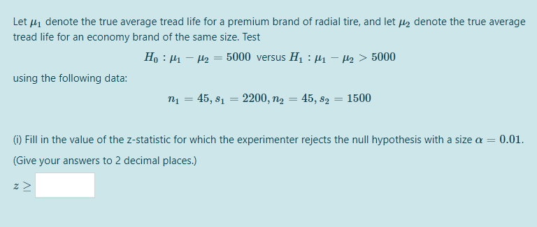 Solved Let Hi denote the true average tread life for a | Chegg.com