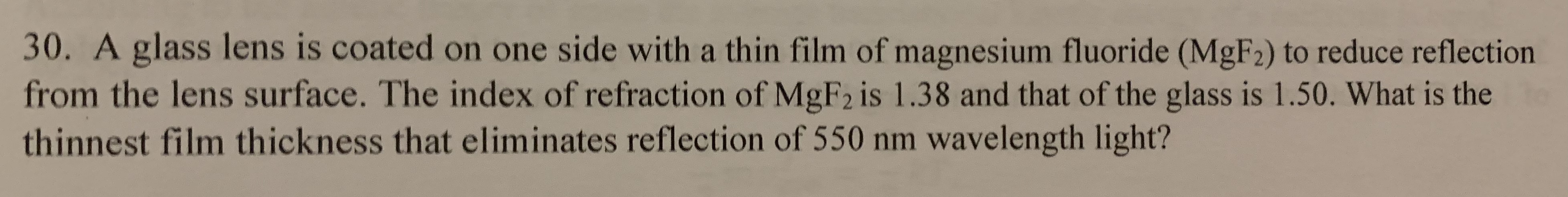 Solved 30. A glass lens is coated on one side with a thin | Chegg.com
