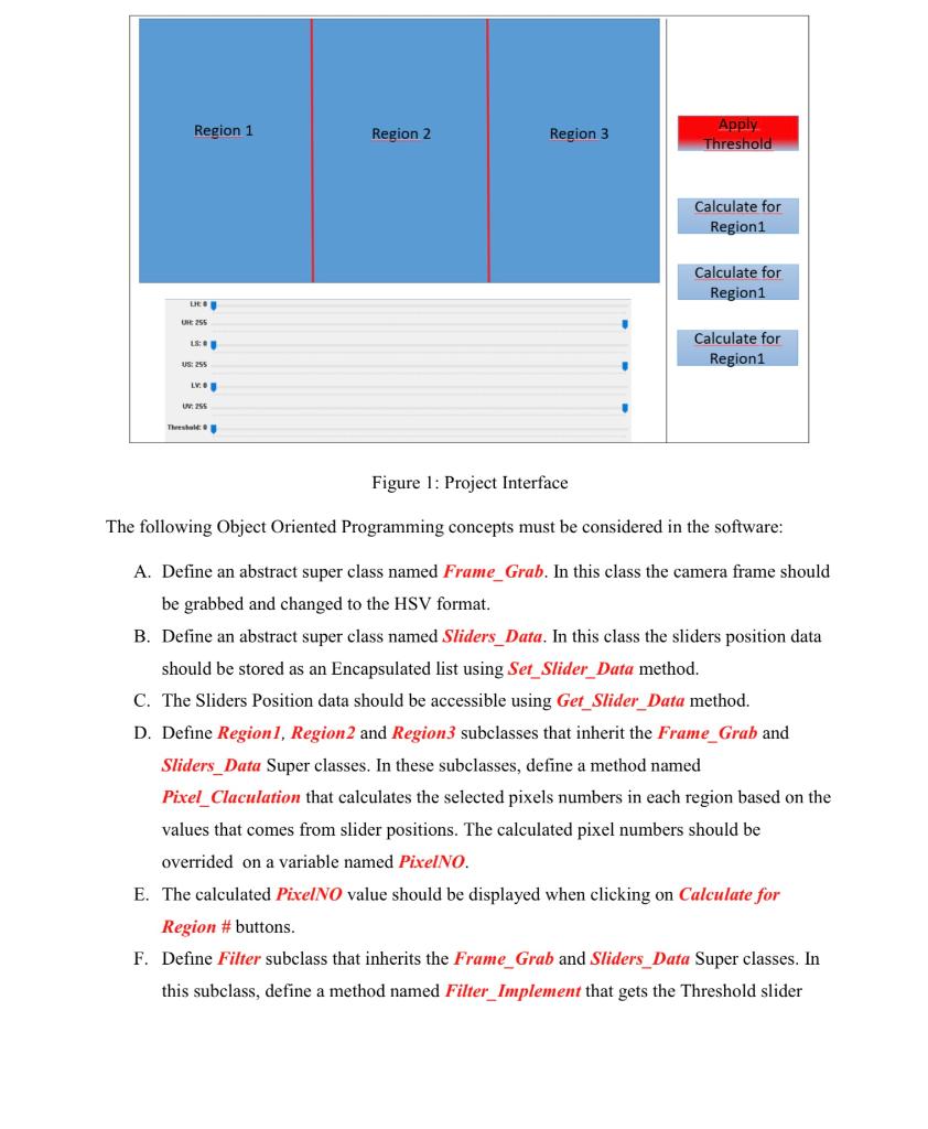 Solved 1/3 Using the Open CV and Python, develop a simple | Chegg.com